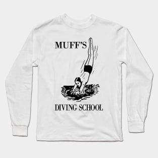 Muff's Diving School Long Sleeve T-Shirt